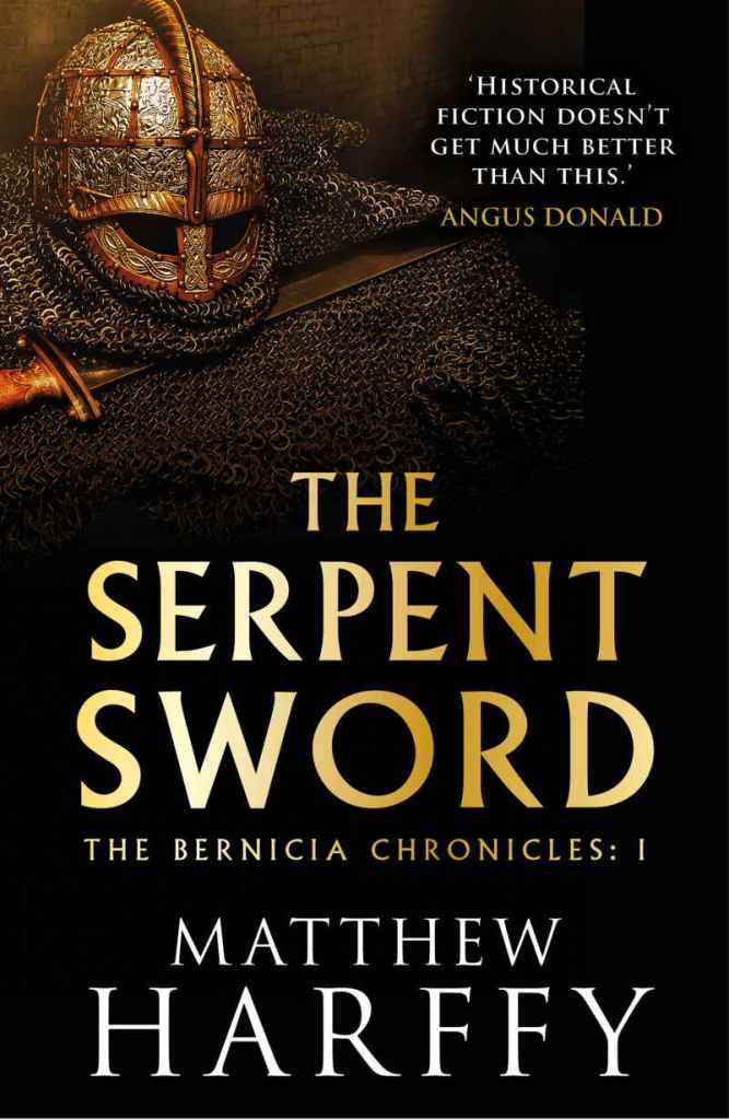 Book cover of The Serpent Sword by Matthew Harffy, first book in The Bernicia Chronicles